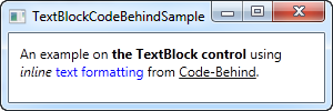 A TextBlock control with custom text formatting generated with C# code instead of XAML