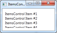 An ItemsControl without scrollbars
